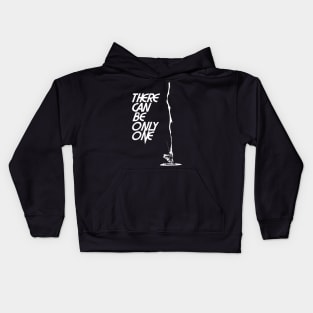 There Can Be Only One! Kids Hoodie